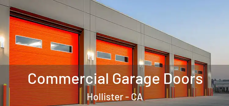  Commercial Garage Doors Hollister - CA