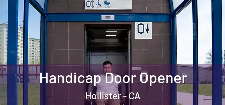 Handicap Door Opener Hollister - CA