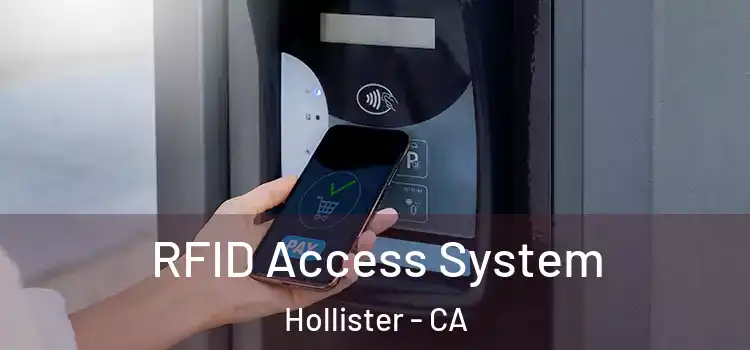  RFID Access System Hollister - CA
